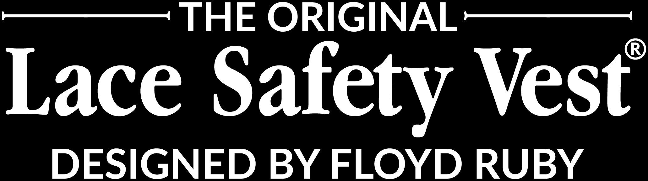 The Original Lace Safety Vest, designed by Floyd Ruby